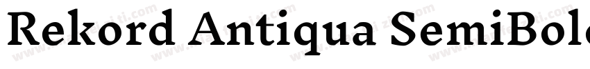 Rekord Antiqua SemiBold字体转换